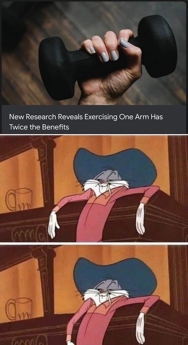your parents leave the house meme - New Research Reveals Exercising One Arm Has Twice the Benefits Om One Tooma