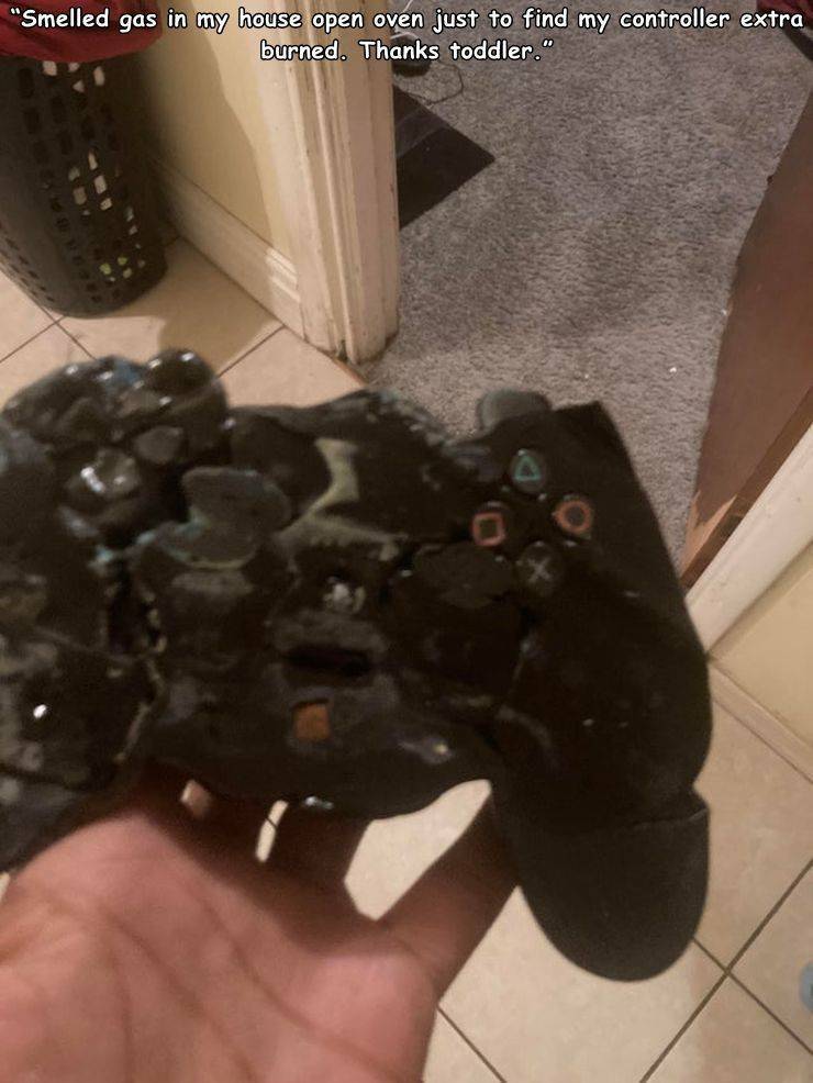 video game console - "Smelled gas in my house open oven just to find my controller extra burned. Thanks toddler."