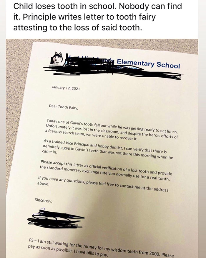 angle - Child loses tooth in school. Nobody can find it. Principle writes letter to tooth fairy attesting to the loss of said tooth. Elementary School Usb Dear Tooth Fairy, Today one of Gavin's tooth fell out while he was getting ready to eat lunch. Unfor