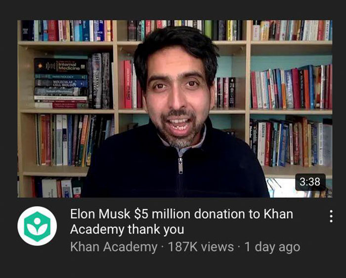 conversation - Date Ba Internal Stoical Cel Brology Inte Life Elon Musk $5 million donation to Khan Academy thank you Khan Academy. views 1 day ago