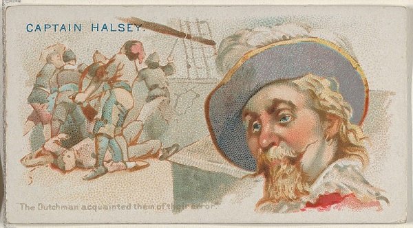 john halsey pirate - Captain Halsey. "The Dutchman acquainted the offror