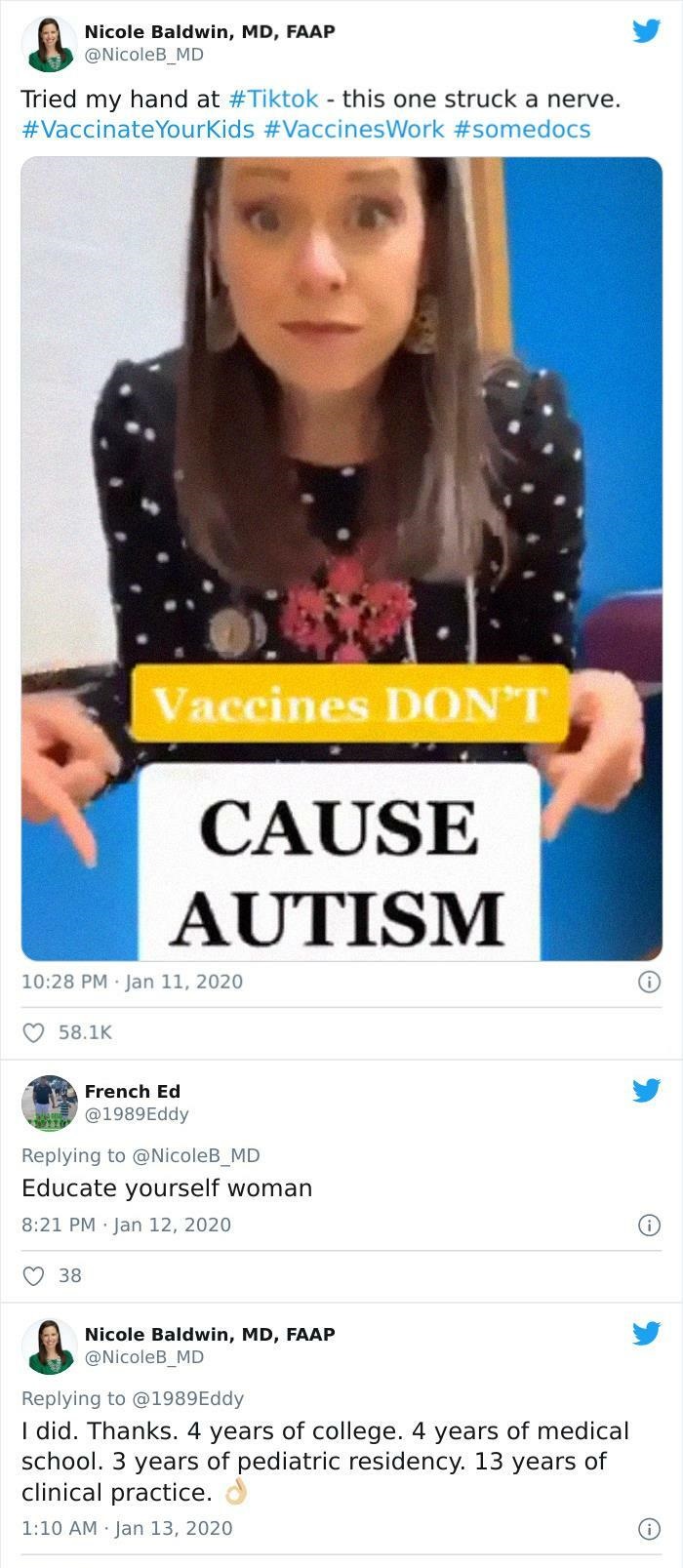 dr nicole baldwin - Nicole Baldwin, Md, Faap Tried my hand at this one struck a nerve. YourKids Work Vaccines Don'T Cause Autism French Ed Educate yourself woman 38 Nicole Baldwin, Md, Faap I did. Thanks. 4 years of college. 4 years of medical school. 3 y