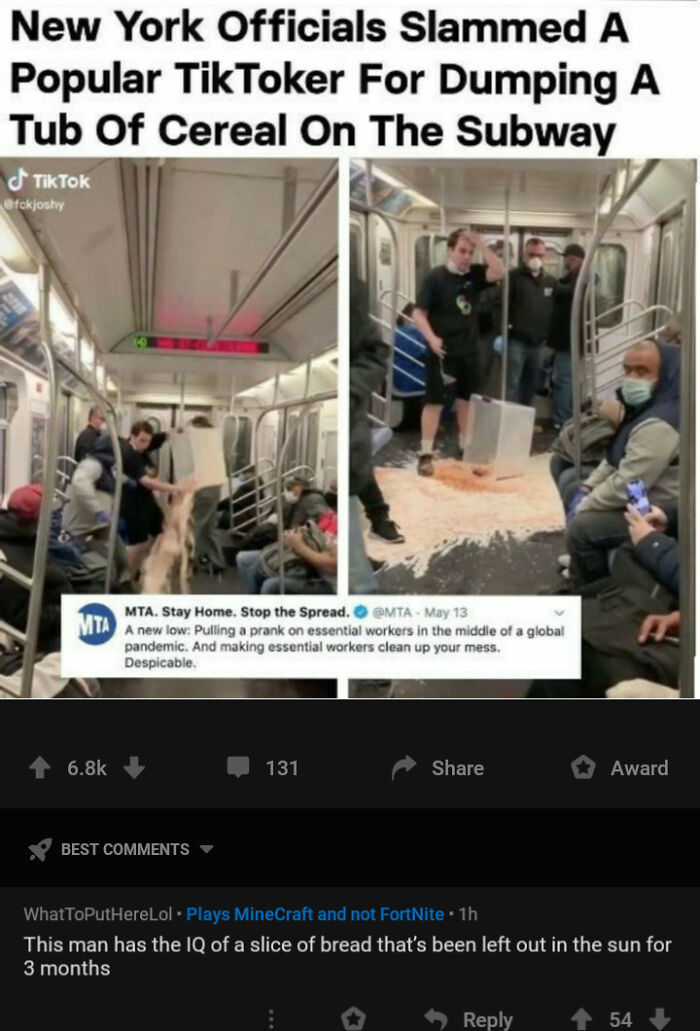 library of ruina memes - New York Officials Slammed A Popular TikToker For Dumping A Tub Of Cereal On The Subway TikTok efckjoshy Mta. Stay Home. Stop the Spread. May 13 Mta A new low Pulling a prank on essential workers in the middle of a global pandemic