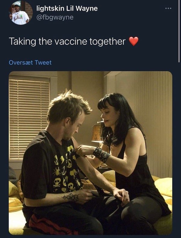 jesse pinkman girlfriend - lightskin Lil Wayne Taking the vaccine together Overst Tweet