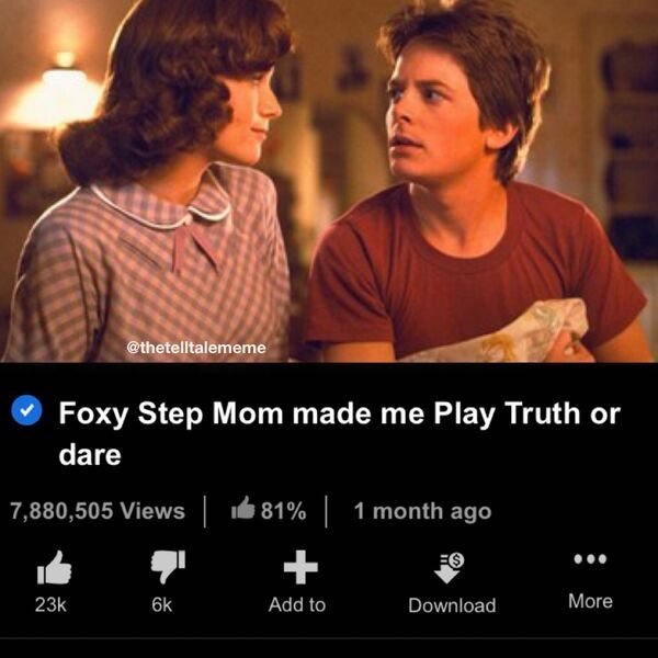 back to the future 1985 - Foxy Step Mom made me Play Truth or dare 7,880,505 Views 81% | 1 month ago Download 23k 6k Add to More