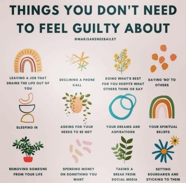 tree - Things You Don'T Need To Feel Guilty About Leaving A Job That Drains The Life Out Of You Declining A Phone Call Doing What'S Best For You Despite What Others Think Or Say Saying 'No' To Others Dog n Sleeping In Asking For Your Needs To Be Met Your 