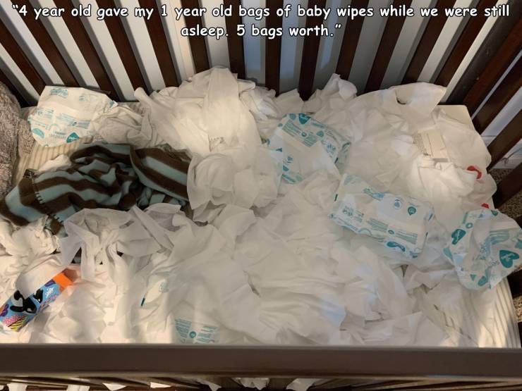 material - "4 year old gave my 1 year old bags of baby wipes while we were still asleep. 5 bags worth."