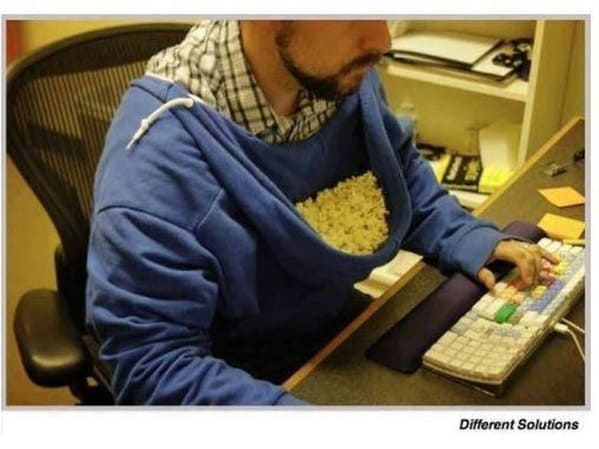 funny life hacks - popcorn hoodie meme - Different Solutions