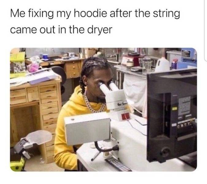 offset in the lab - Me fixing my hoodie after the string came out in the dryer