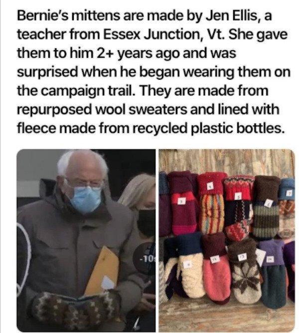 shoe - Bernie's mittens are made by Jen Ellis, a teacher from Essex Junction, Vt. She gave them to him 2 years ago and was surprised when he began wearing them on the campaign trail. They are made from repurposed wool sweaters and lined with fleece made f