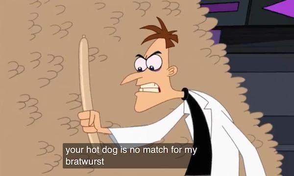 heinz doofenshmirtz meme - U 33 M 37 your hot dog is no match for my bratwurst