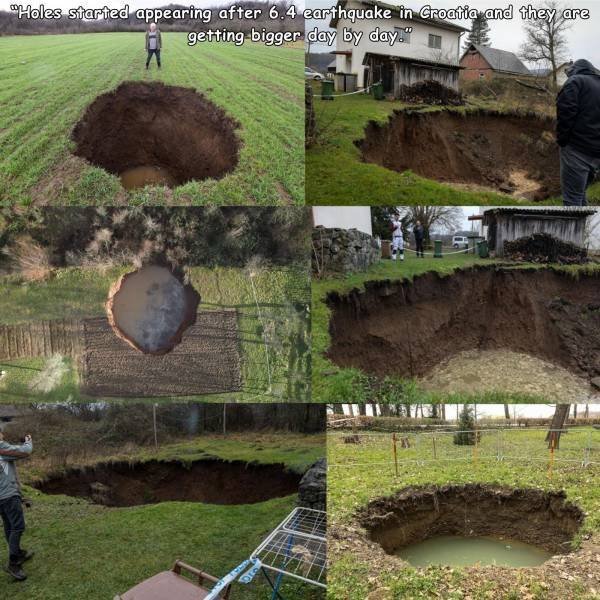 soil - Holes started appearing after 6.4 earthquake in Croatia and they are getting bigger day by day."
