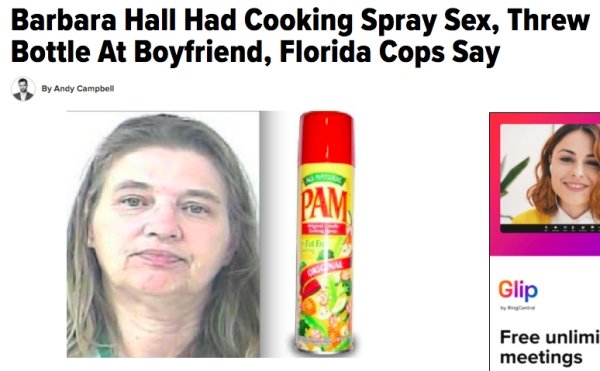 pam cooking spray - Barbara Hall Had Cooking Spray Sex, Threw Bottle At Boyfriend, Florida Cops Say By Andy Campbell Pam Glip Free unlimi meetings