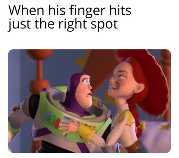 never pause a disney movie meme - When his finger hits just the right spot