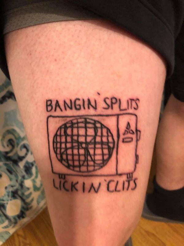 tattoo - Bangin Splits ,99 Lickin Clits