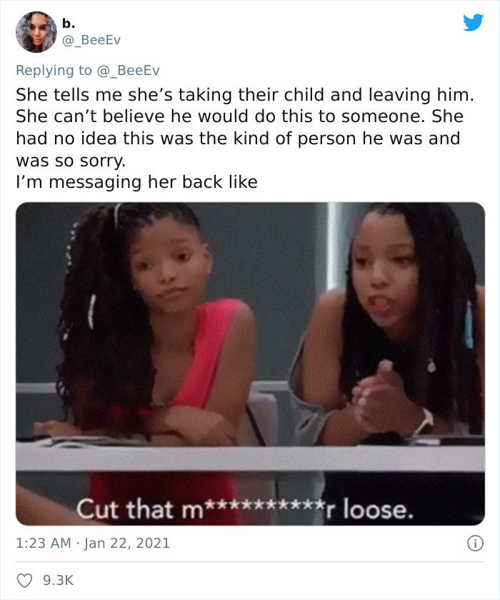 video - b. @ BeeEv She tells me she's taking their child and leaving him. She can't believe he would do this to someone. She had no idea this was the kind of person he was and was so sorry. I'm messaging her back Cut that m r loose.