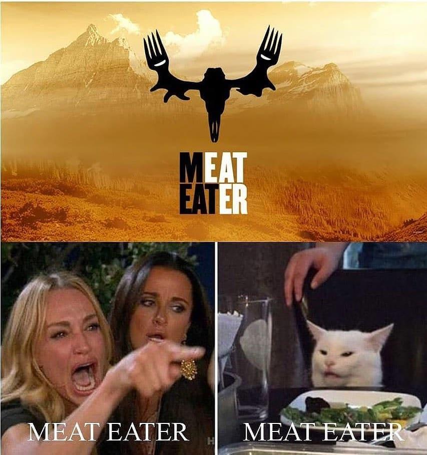 funny memes - liver meme - Meat Eater Meat Eater