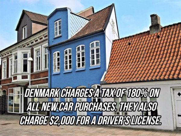 Toyasumu - 1 Denmark Charges A TaxOf 180% On All New Car Purchases. They Also Charge S2,000 For A Driver'S License