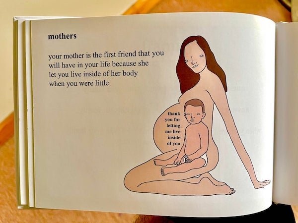 funny pics - mothers your mother is the first friend that you will have in your life because she let you live inside of her body when you were little thanks you for letting me live inside of you
