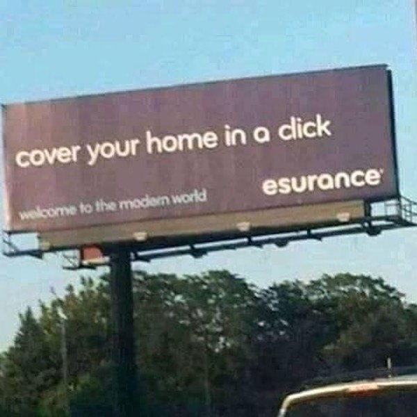 billboard - cover your home in a click esurance welcome to the modern world