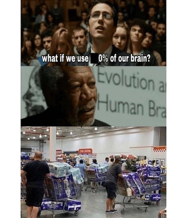 big gulp meme - what if we use 0% of our brain? Evolution a Human Bra Cette ue Bathtise