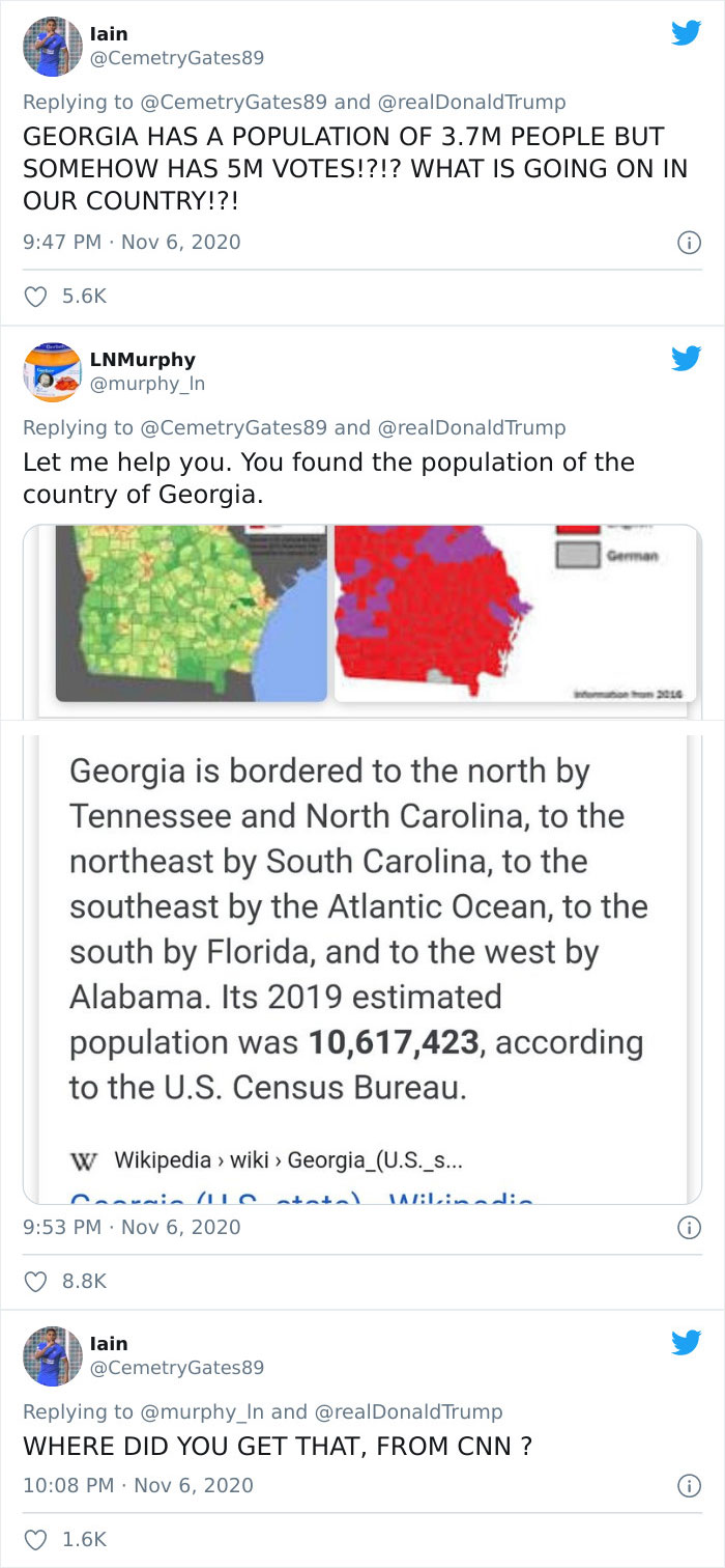 web page - lain and Trump Georgia Has A Population Of 3.7M People But Somehow Has 5M Votes!?!? What Is Going On In Our Country!?! LNMurphy and Trump Let me help you. You found the population of the country of Georgia. German Georgia is bordered to the nor