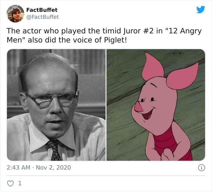 head - FactBuffet The actor who played the timid Juror in "12 Angry Men" also did the voice of Piglet! 1