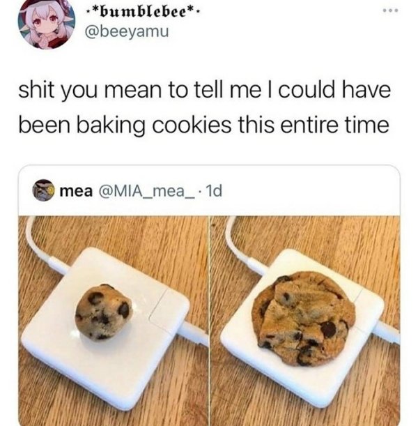 baking on mac charger - bumblebee. shit you mean to tell me I could have been baking cookies this entire time mea . 1d
