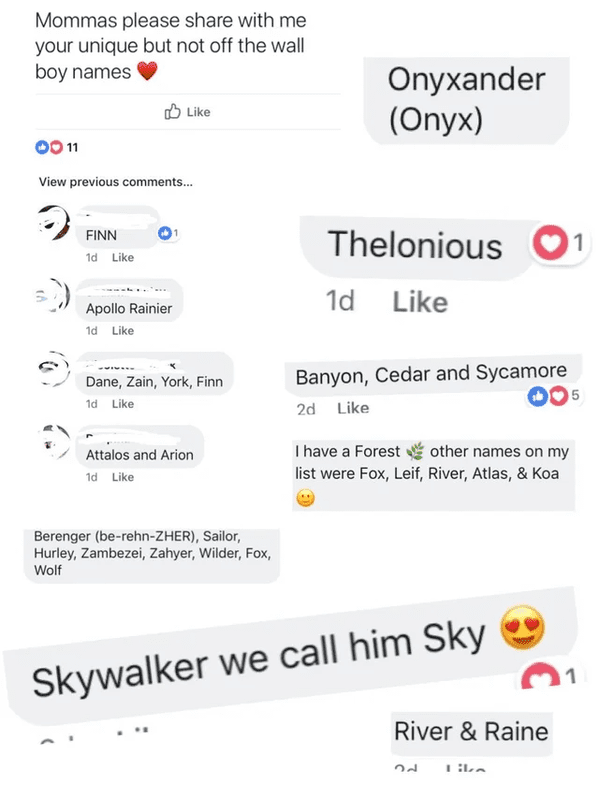 unique comments - Mommas please with me your unique but not off the wall boy names Onyxander Onyx 11 View previous ... Finn 1d Thelonious 1 Apollo Rainier 1d 1d Dane, Zain, York, Finn 1d Banyon, Cedar and Sycamore 2d 5 Attalos and Arion 1d I have a Forest