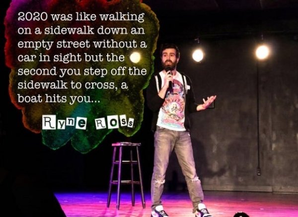 funny jokes - 2020 was like walking on a sidewalk down an empty street without a car in sight but the second you step off the sidewalk to cross, a boat hits you...