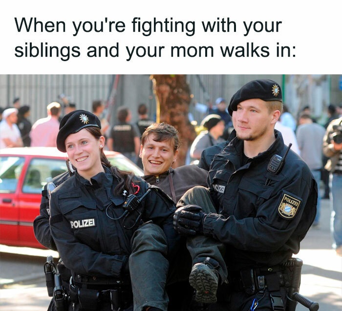 funny memes - photogenic german protester - When you're fighting with your siblings and your mom walks in