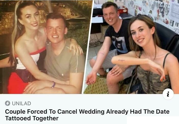 people celebrating too early - marriage date tattoos -  Unilad Couple Forced To Cancel Wedding Already Had The Date Tattooed Together
