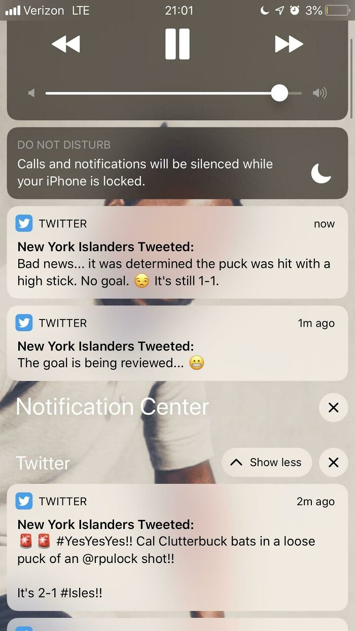 people celebrating too early - software - ul Verizon Lte C10 3% K Do Not Disturb Calls and notifications will be silenced while your iPhone is locked. Twitter now New York Islanders Tweeted Bad news... it was determined the puck was hit with a high stick.