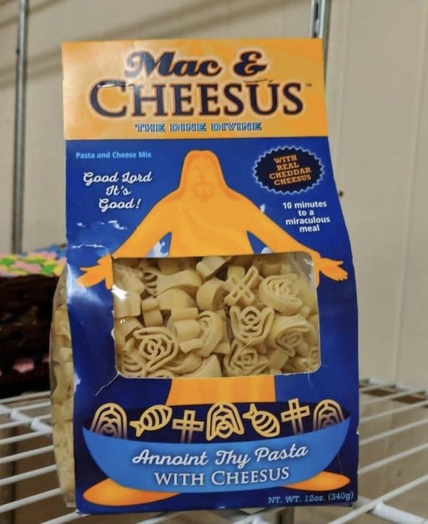 snack - Mac & Cheesus With Real Cheddar Cheesus Annoint Thy Pasta Time Dine Diivine Pasta and Cheese Mix Good Lord It's Good! 10 minutes to a miraculous meal With Cheesus Nt. Wt. 12oz 340g 100