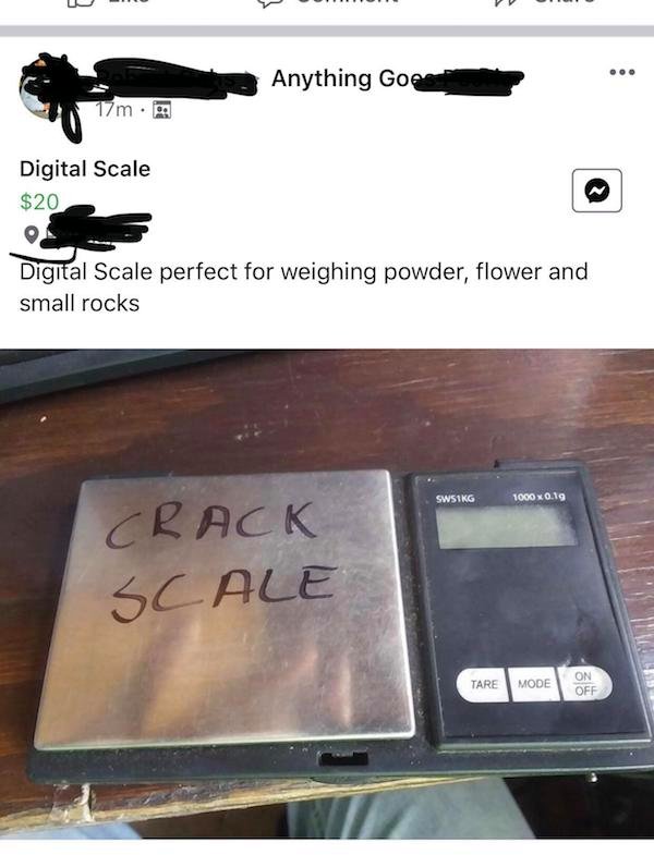 funny weird craigslist listings - $20 Digital Scale perfect for weighing powder, flower and small rocks - crack scale