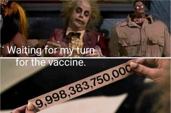 beetlejuice number gif - Waiting for my turn for the vaccine. 9,998,383,750,000