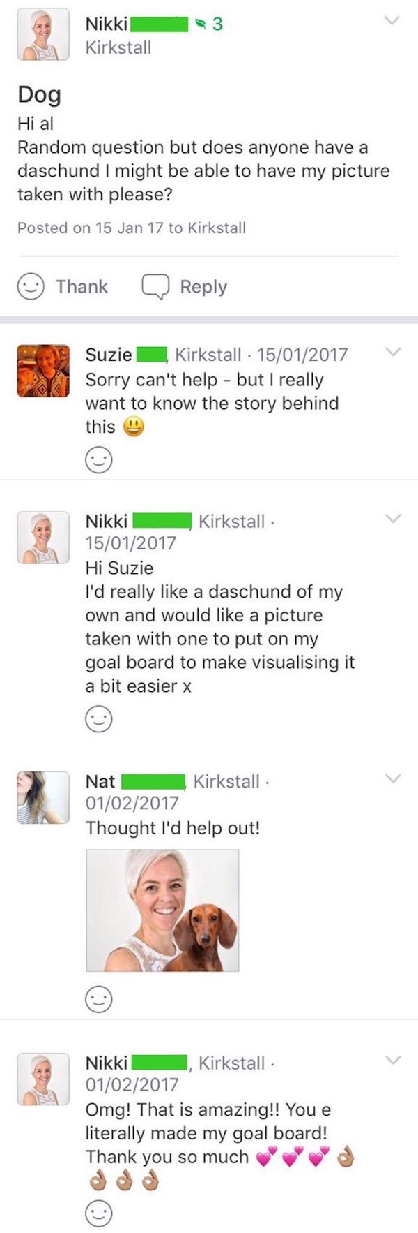 bestofnextdoor - 3 Nikki Kirkstall Dog Hi al Random question but does anyone have a daschund I might be able to have my picture taken with please? Posted on 15 Jan 17 to Kirkstall Thank Suzie Kirkstall 15012017 Sorry can't help but I really want to know t