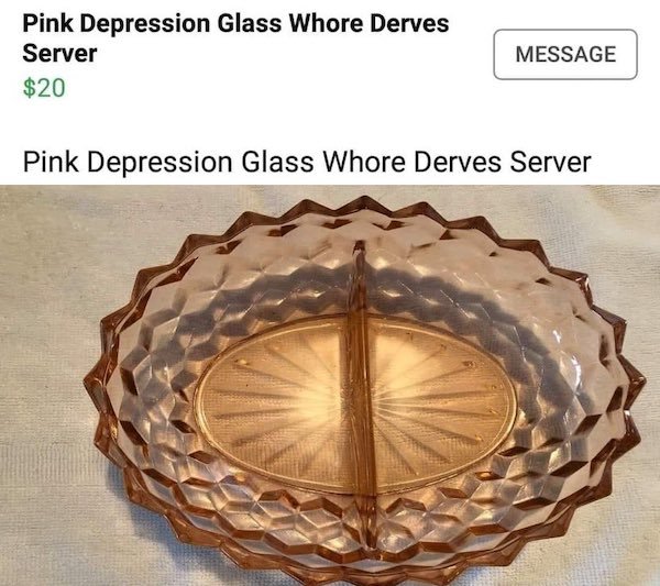 brass - Pink Depression Glass Whore Derves Server $20 Message Pink Depression Glass Whore Derves Server