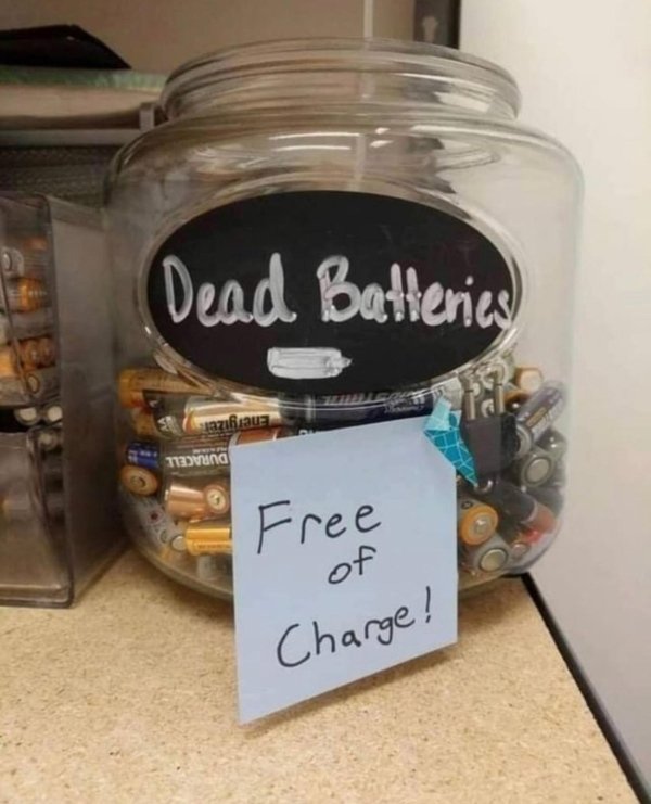 funny memes and pics - Dead Batteries Free of Charge!