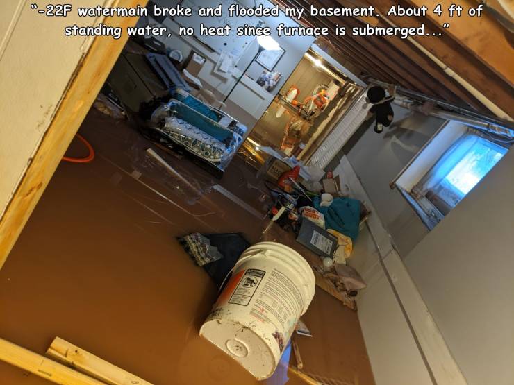 floor - "22F watermain broke and flooded my basement. About 4 ft of standing water, no heat since furnace is submerged..." Louby