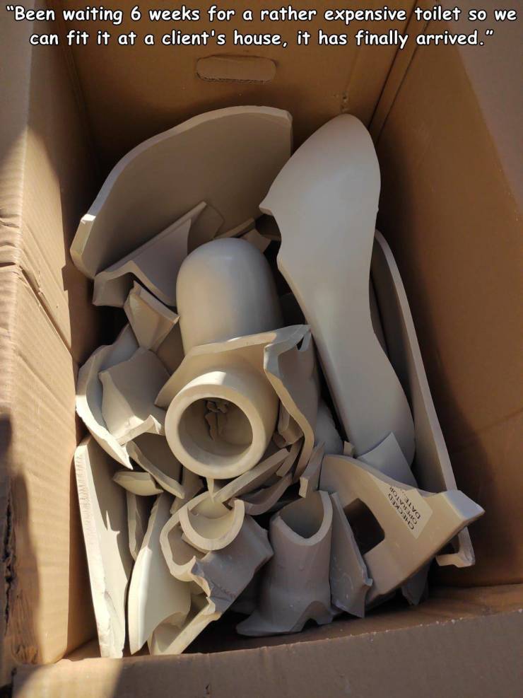 "Been waiting 6 weeks for a rather expensive toilet so we can fit it at a client's house, it has finally arrived." Oues