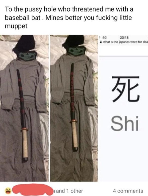 jacket - To the pussy hole who threatened me with a baseball bat. Mines better you fucking little muppet 46 what is the japanes word for den 5E Shi h and 1 other 4