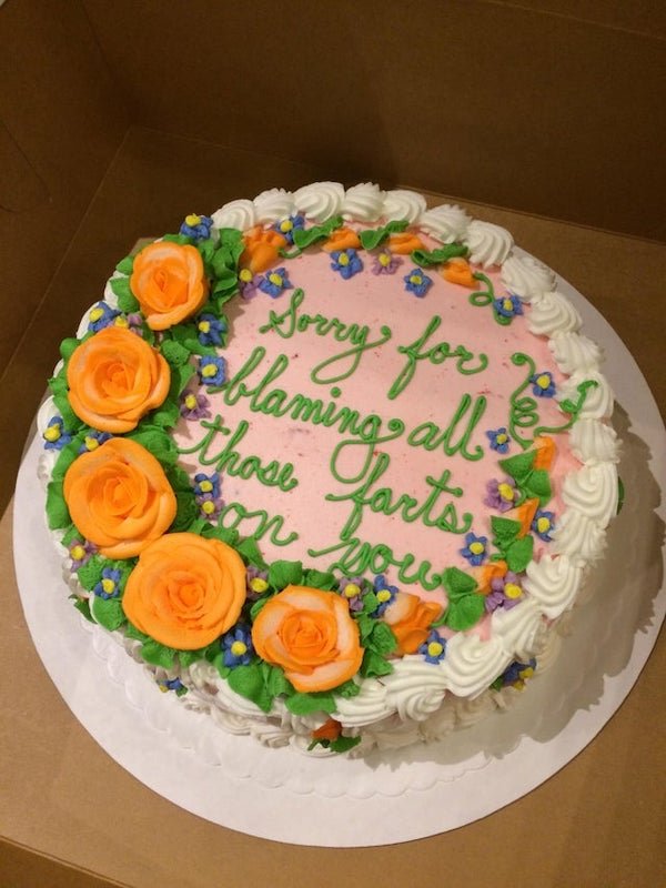 funny pics and memes - cake that says Sorry for blaming all those farts on you