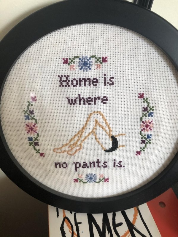 funny pics and memes - Home is where no pants is.