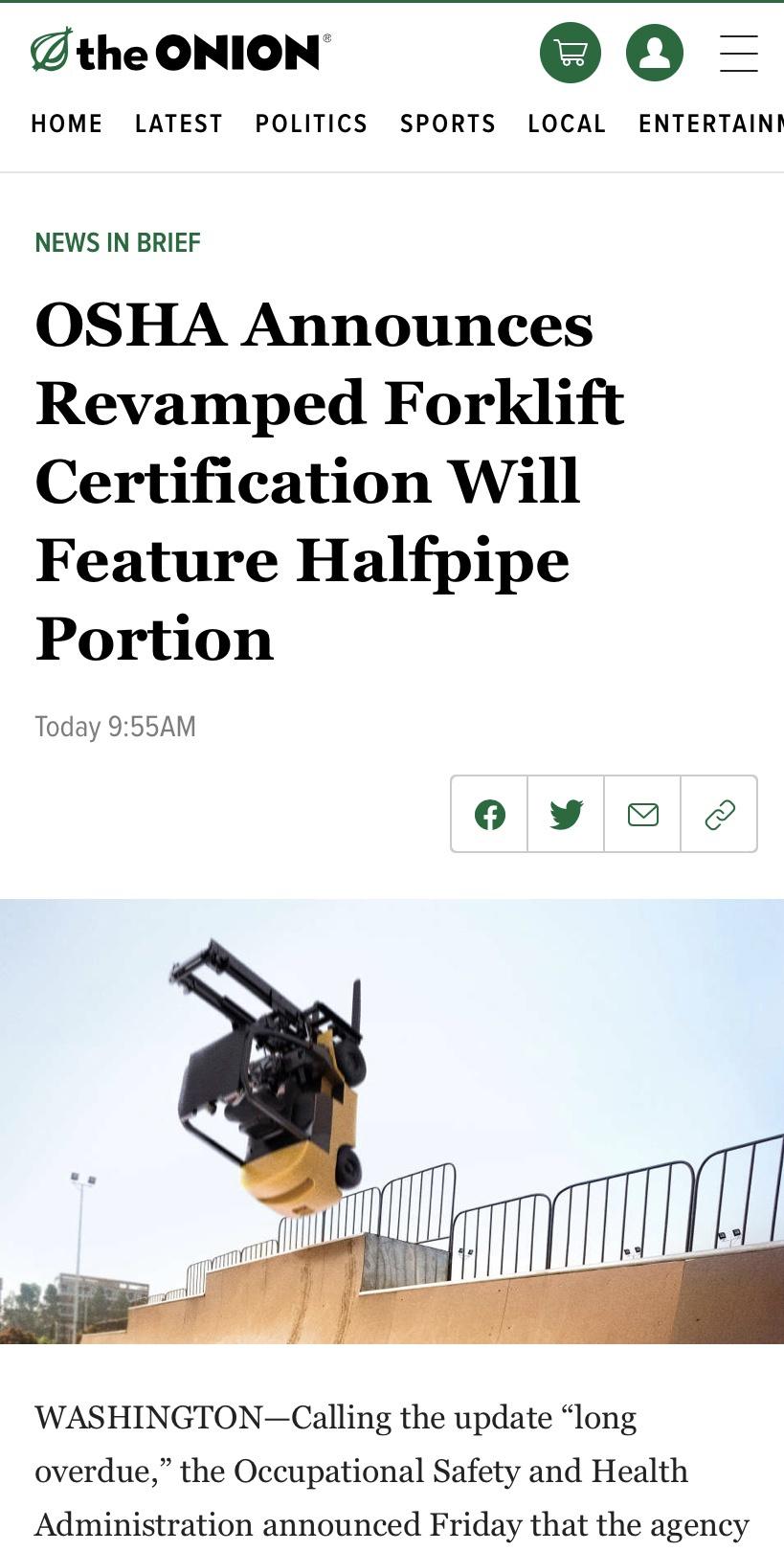 funny pics - the Onion Osha Announces Revamped Forklift Certification Will Feature Halfpipe Portion