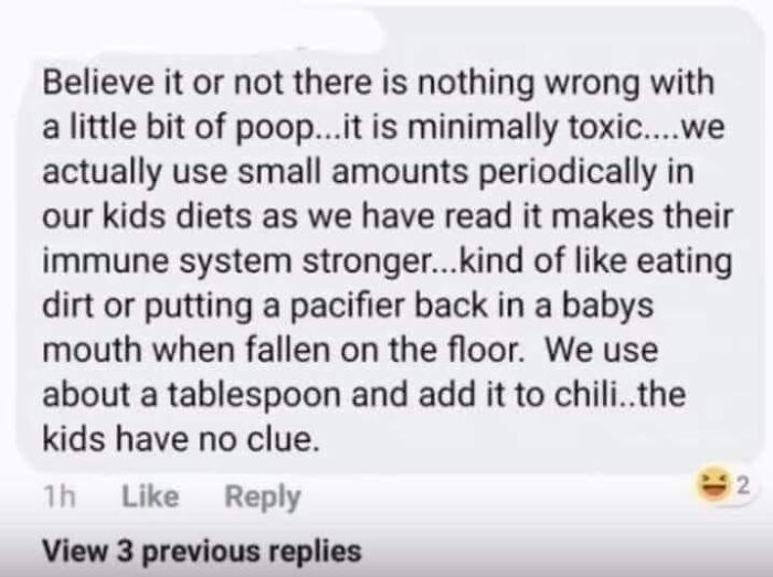 wish i was pretty - Believe it or not there is nothing wrong with a little bit of poop...it is minimally toxic....we actually use small amounts periodically in our kids diets as we have read it makes their immune system stronger... kind of eating dirt or 