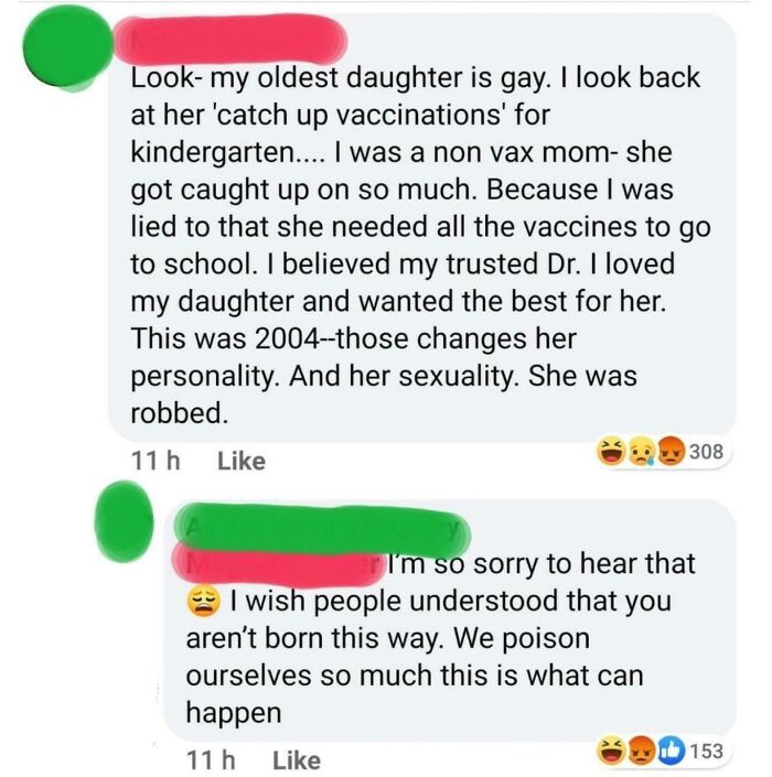 point - Look my oldest daughter is gay. I look back at her 'catch up vaccinations' for kindergarten... I was a non vax momshe got caught up on so much. Because I was lied to that she needed all the vaccines to go to school. I believed my trusted Dr. I lov