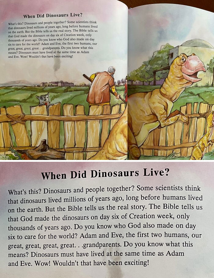 horse - When Did Dinosaurs Live? What's this? Dinosaurs and people together? Some scientists think that dinosaurs lived millions of years ago, long before humans lived on the earth. But the Bible tells us the real story. The Bible tells us that God made t