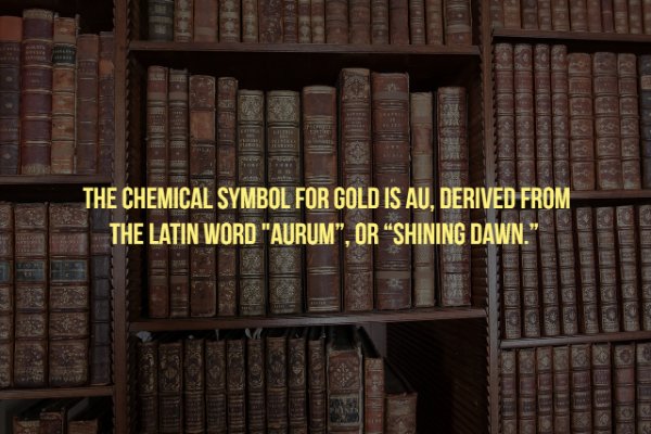 Library - The Chemical Symbol For Gold Is Au, Derived From The Latin Word "Aurum. Or Shining Dawn.