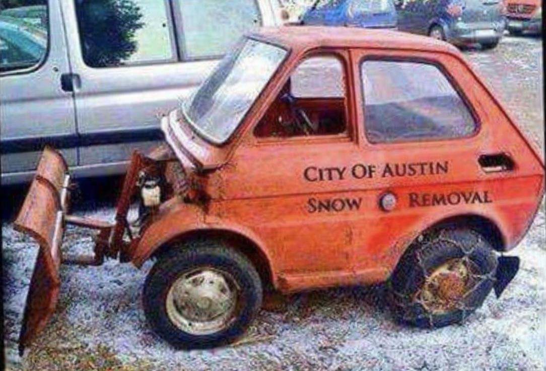 funny memes - texas snow plow - City Of Austin Snow Removal